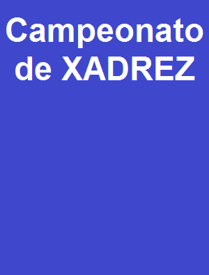 Campeonato de XADREZ